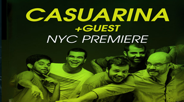 Casuarina + Guest, NYC Premier