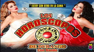 Los Horoscopos De Durango con Banda Y Duranguense