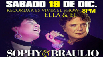 Recordar Es Vivir El Show! Ella & El! La Sophy Y Braulio