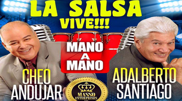 LA SALSA VIVE: Cheo Andujar Y Adalberto Santiago 