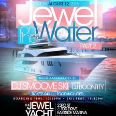 Jewel on the Water - DJ Smoove Ski & DJ Boonitty