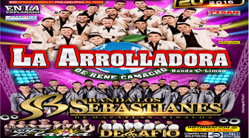 La Arrolladora, Banda Los Sebastianes, La Flama De Mexico, Desafio