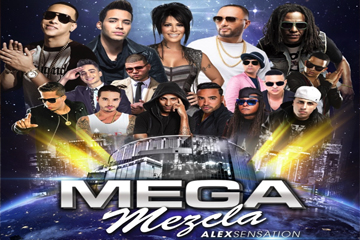 La Mega Mezcla Live: Alex Sensation