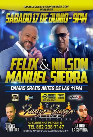 FELIX MANUEL & NILSON SIERRA