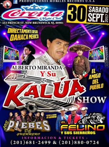 Alberto Miranda Y Su Kalua Show, Plebes de Guerrero & El Felino