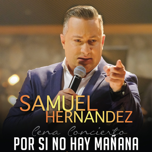 SAMUEL HERNANDEZ - POR SI NO HAY MANANA