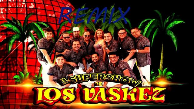 EL SUPER SHOW DE LOS VASKEZ & CAMPECHE SHOW