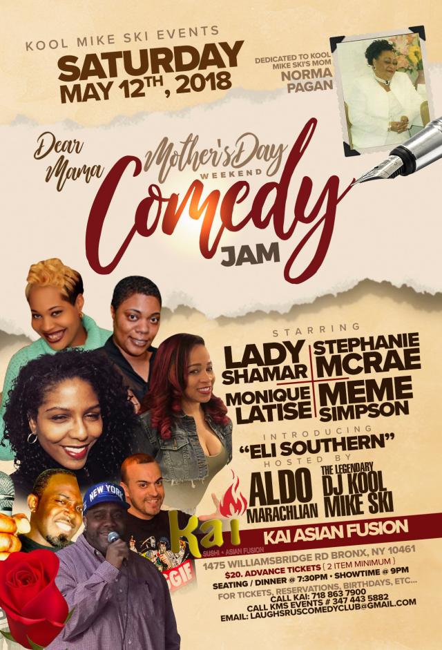 DEAR MAMA MOTHER'S DAY  WEEKEND  COMEDY JAM