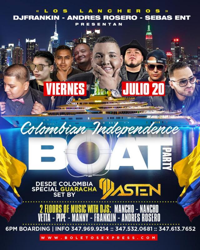 COLOMBIAN INDEPENDENCE BOAT PARTY!
