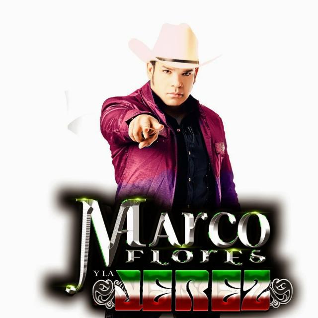 MARCO FLORES Y LA JEREZ      *     LOS YONICS DE ZAMACONA