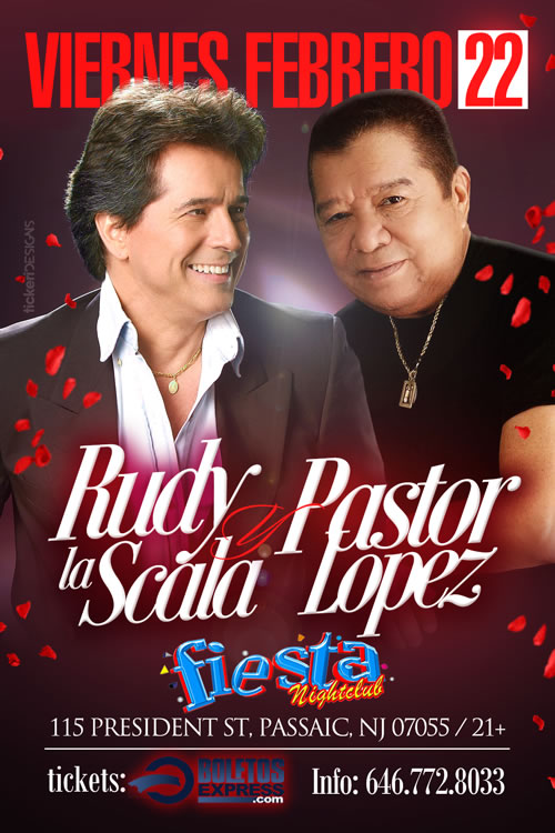 RUDDY LA SCALA & PASTOR LOPEZ