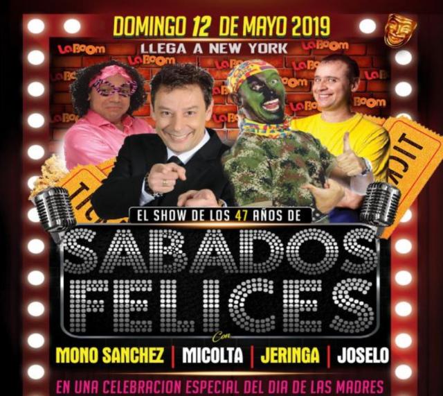 Buy tickets for EL SHOW DE LOS 47 AÑOS DE SABADOS FELICES EL SHOW DE LOS 47 AÑOS DE SABADOS FELICES
