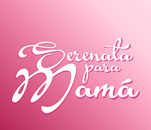 SERENATA A MAMA CON SILVIA DEL RIO