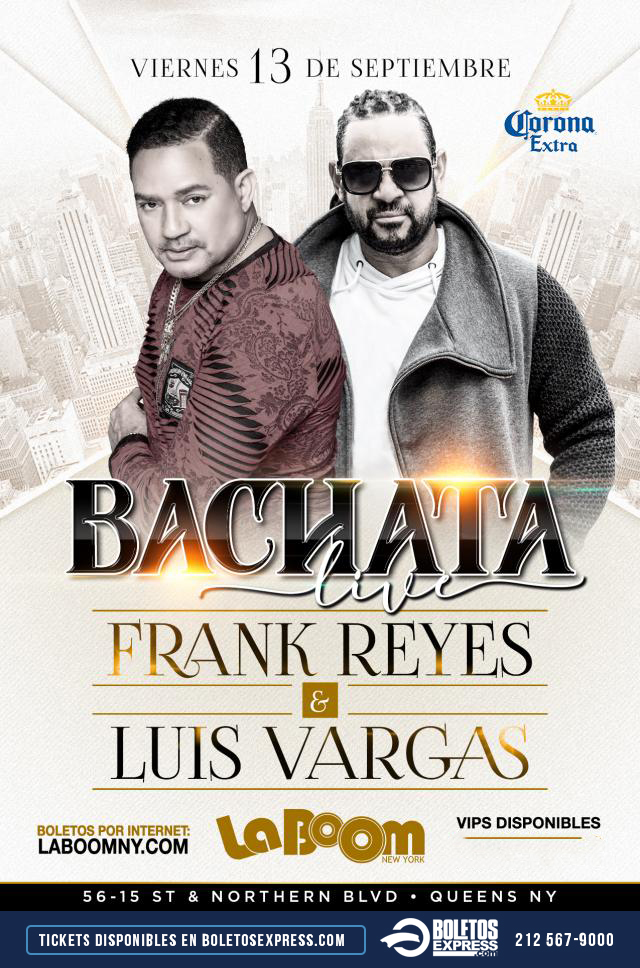 Buy tickets for BACHATA LIVE | FRANK REYES & LUIS VARGAS BACHATA LIVE | FRANK REYES & LUIS VARGAS