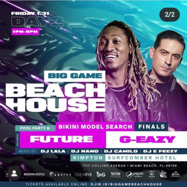 Buy tickets for Big Game Weekend Beach House Pool Party Future & G-Eazy Live With DJ Camilo At Kimpton Surfcomber Hotel Big Game Weekend Beach House Pool Party Future & G-Eazy Live With DJ Camilo At Kimpton Surfcomber Hotel