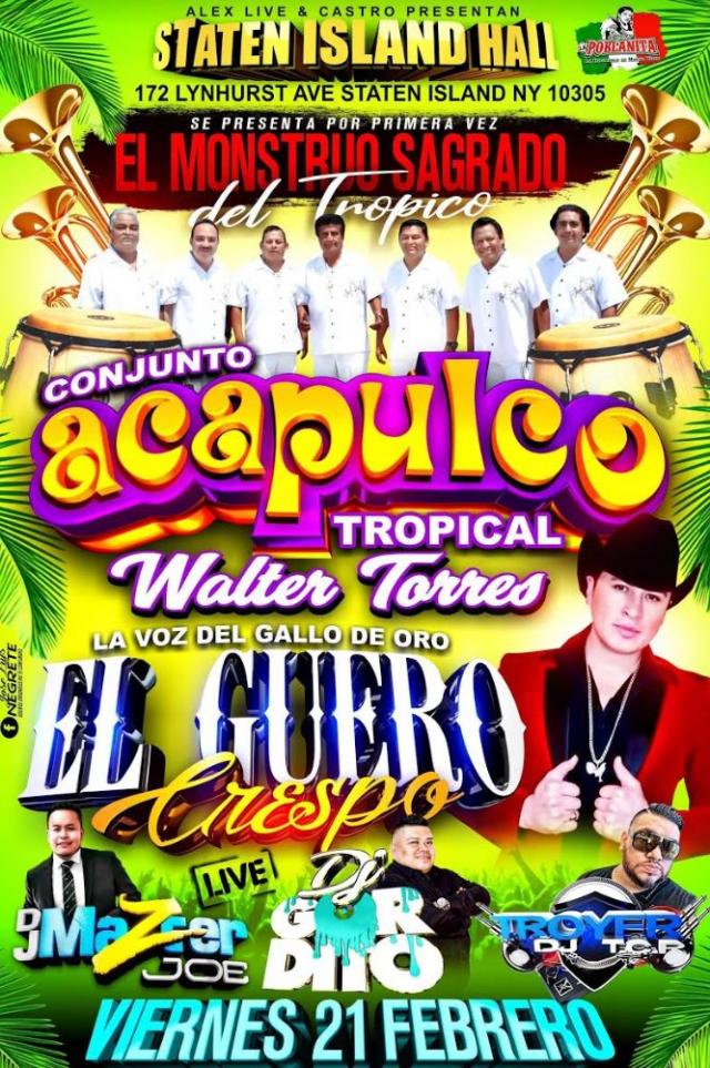 Buy tickets for CONJUNTO ACAPULCO TROPICAL & EL GUERO GRESPO CONJUNTO ACAPULCO TROPICAL & EL GUERO GRESPO