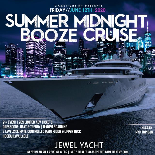 NYC Summer Midnight Booze Cruise Yacht Party at Skyport Marina Jewel 2020