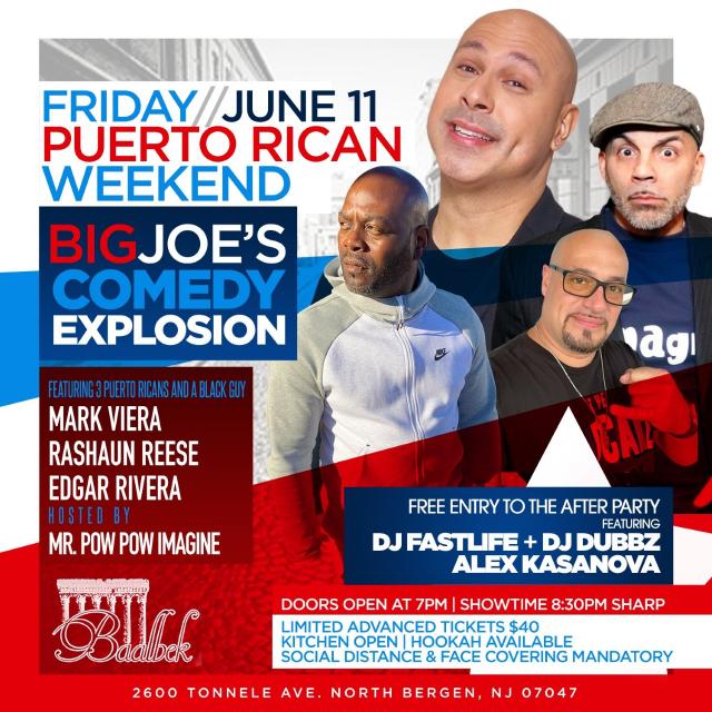 Buy tickets for Puerto Rican Weekend Big Joe Comedy Explosion Puerto Rican Weekend Big Joe Comedy Explosion