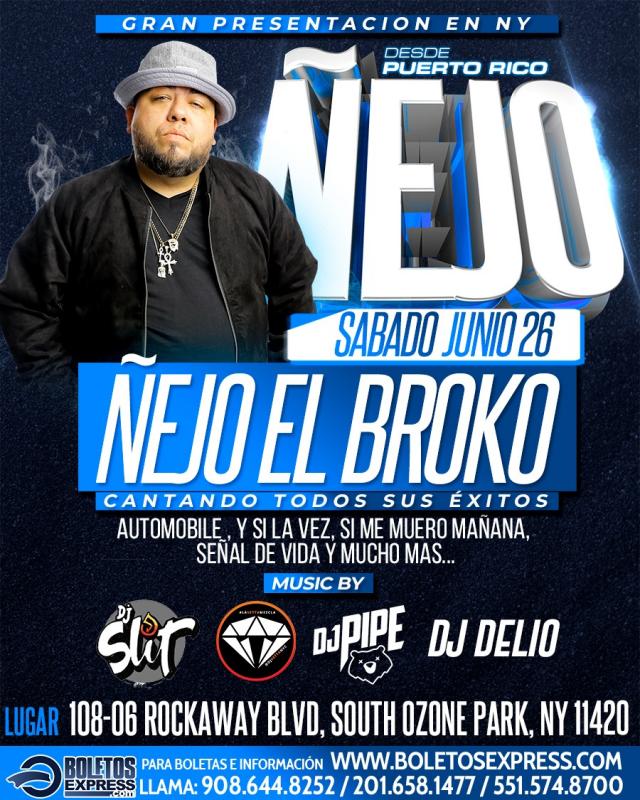 Buy tickets for Ñejo El Broko Ñejo El Broko