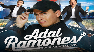 Buy tickets for Adal Ramones Monologos Tour 2015 Adal Ramones Monologos Tour 2015