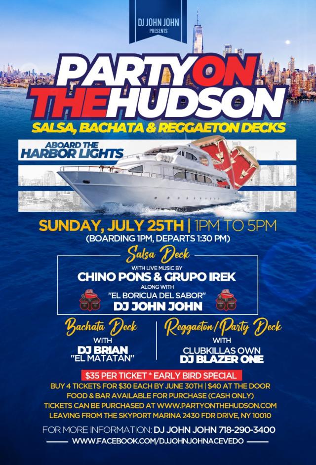 PARTY ON THE HUDSON with Salsa, Bachata & Reggaeton/Party Decks