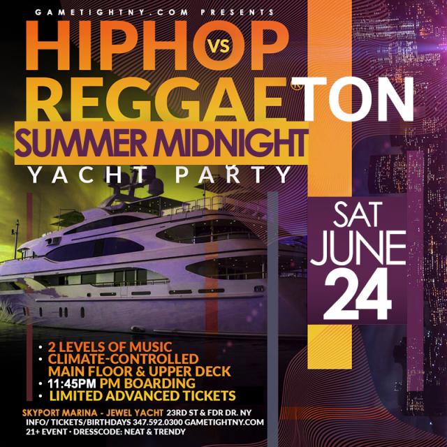 Buy tickets for NYC Hip Hop vs Reggaeton Midnight Cruise Skyport Marina Jewel Yacht NYC Hip Hop vs Reggaeton Midnight Cruise Skyport Marina Jewel Yacht
