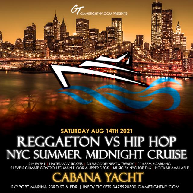 NYC Reggaeton vs Hip Hop Midnight Cruise Skyport Marina Cabana Yacht