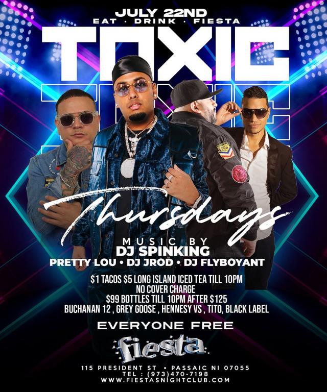 Toxic Thursday with DJ SPINKING *No cover charge* Pretty Lou *DJ JRod * Dj Flyboyant