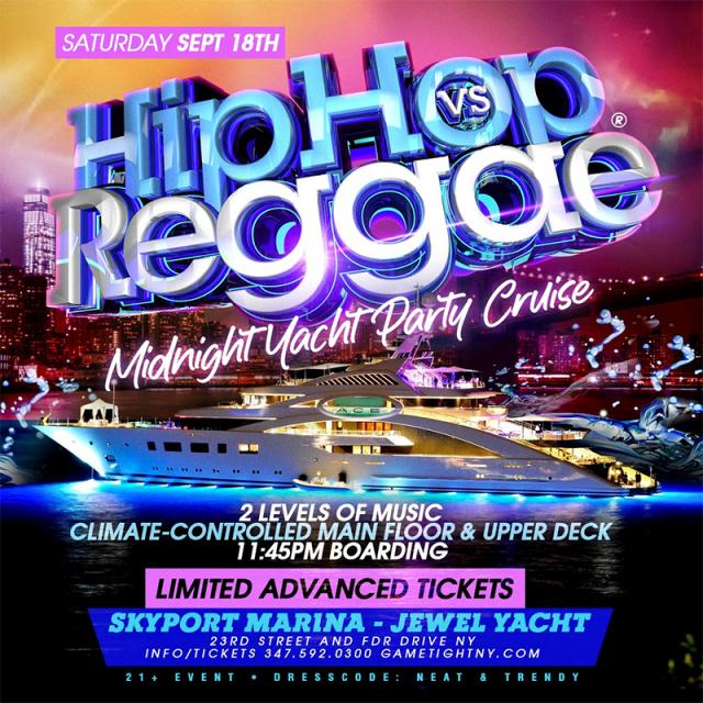 Manhattan Hip Hop vs Reggae® Midnight Summer Cruise Skyport Marina Jewel