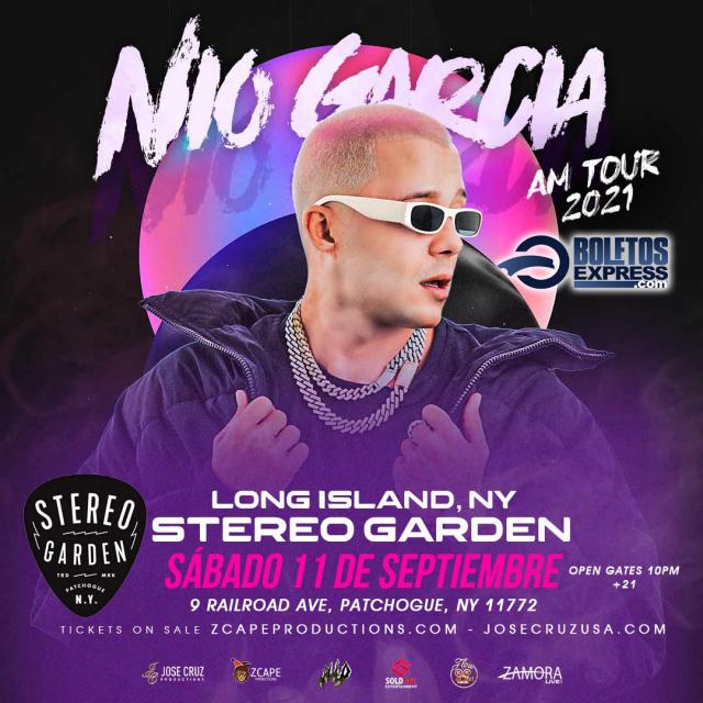 Buy tickets for NIO GARCIA AM TOUR 2021 LONG ISLAND, NY NIO GARCIA AM TOUR 2021 LONG ISLAND, NY