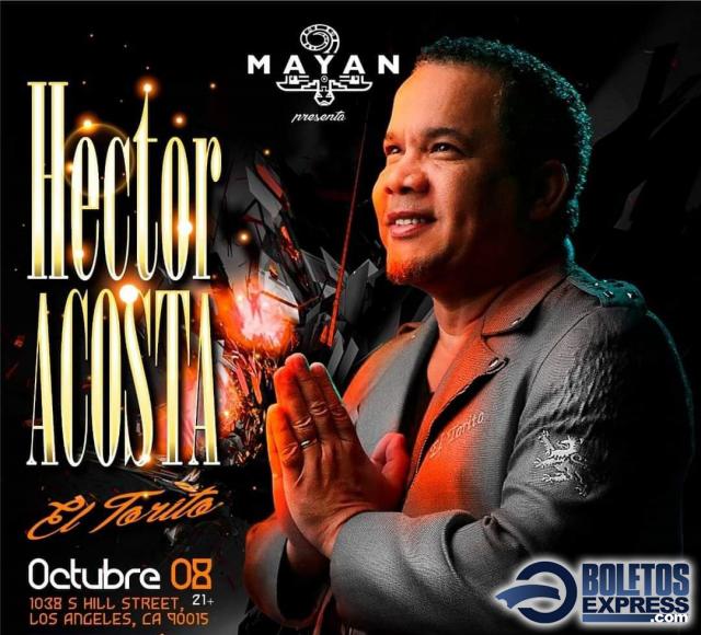 Buy tickets for HECTOR ACOSTA EL TORITO HECTOR ACOSTA EL TORITO