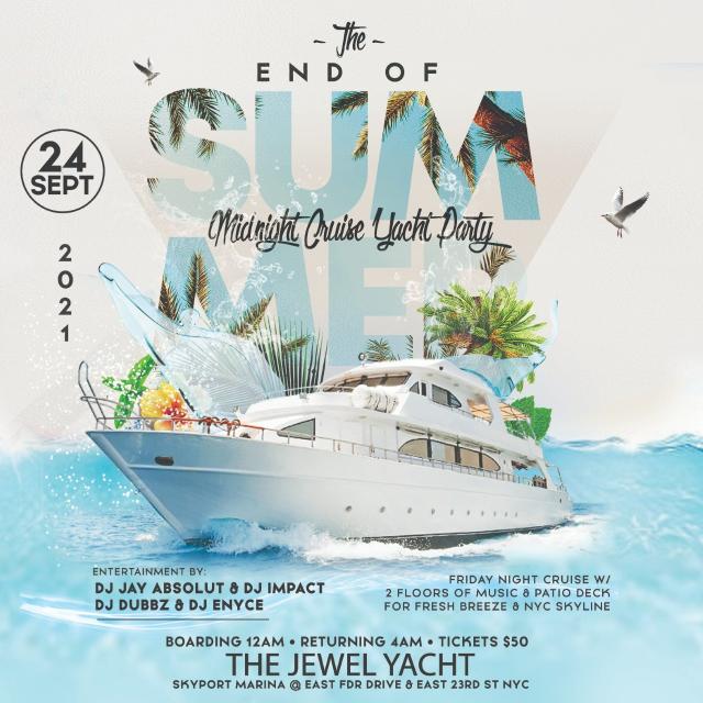 THE OFFICIAL END OF SUMMER MIDNIGHT CRUISE