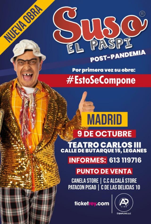 Buy tickets for SUSO EL PASPI EN MADRID SUSO EL PASPI EN MADRID