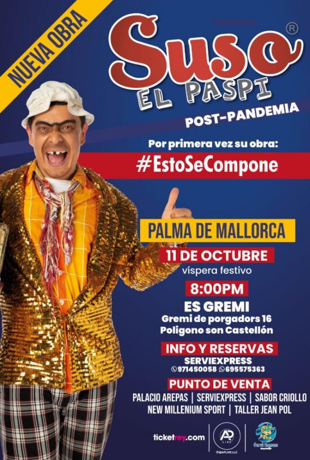 Buy tickets for SUSO EL PASPI EN MALLORCA SUSO EL PASPI EN MALLORCA