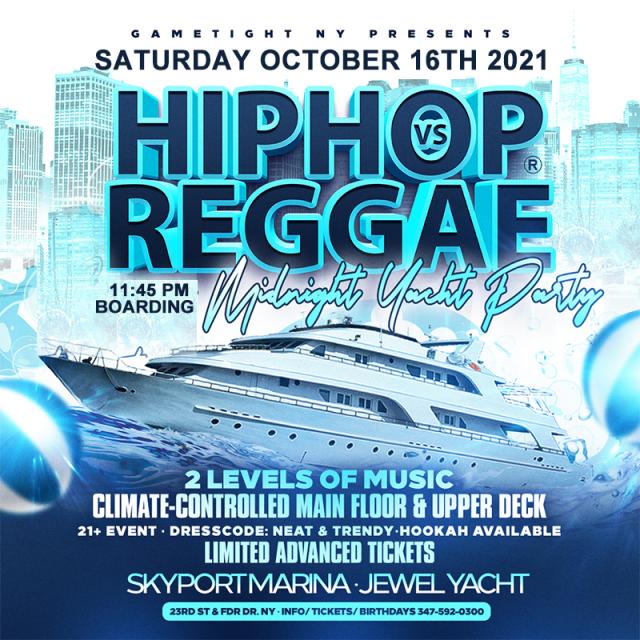 NYC Hip Hop vs Reggae® Midnight Saturday Cruise Skyport Marina Jewel