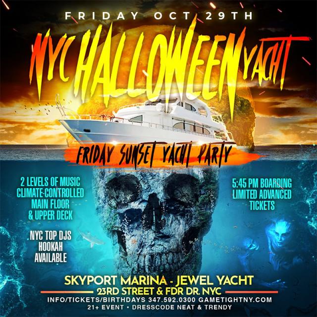 Buy tickets for NYC Halloween Friday Sunset Ghost Yacht Cruise Skyport Marina Jewel Yacht NYC Halloween Friday Sunset Ghost Yacht Cruise Skyport Marina Jewel Yacht