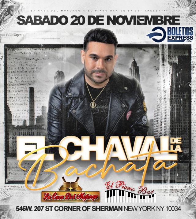 ESTE MISMO SABADO 20 NOVIEMBRE EL CHAVAL DE LA BACHATA