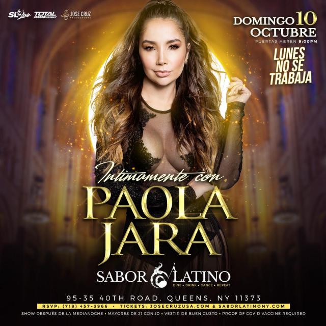 Buy tickets for PAOLA JARA EN SABOR LATINO, QUEENS NY 11373- Domingo 10 de Oct, 2021 JCP PAOLA JARA EN SABOR LATINO, QUEENS NY 11373- Domingo 10 de Oct, 2021 JCP