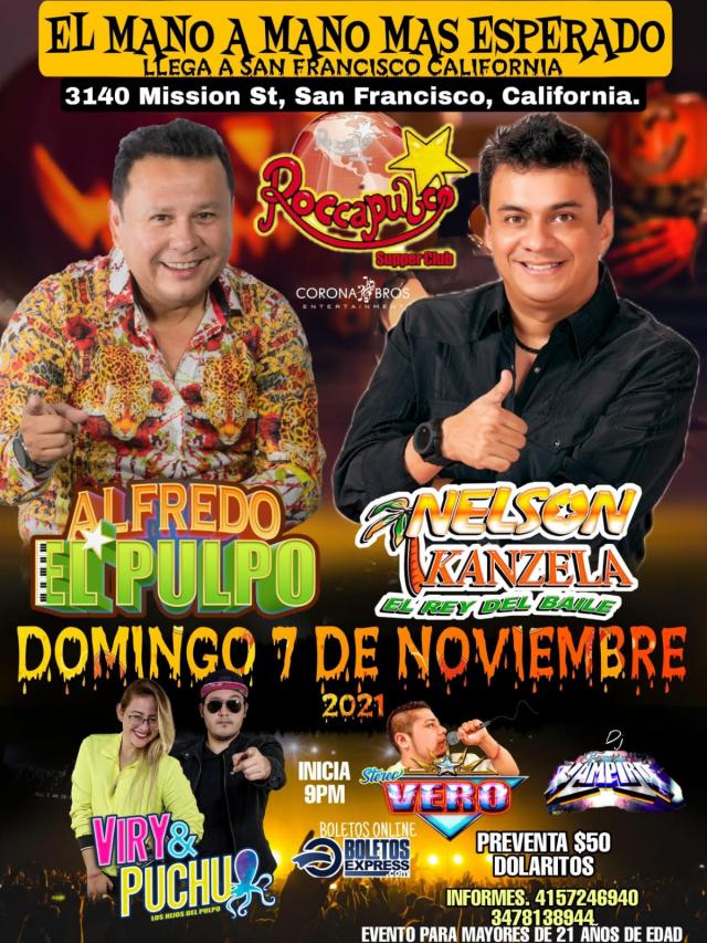 ALFREDO EL PULPO & NELSON KANZELA | SAN FRANCISCO, CA