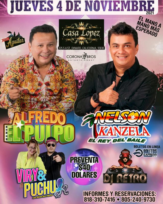 Buy tickets for ALFREDO EL PULPO & NELSON KANZELA | OXNARD, CA ALFREDO EL PULPO & NELSON KANZELA | OXNARD, CA