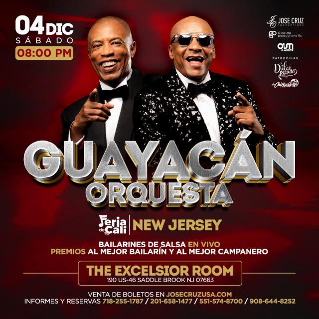 GUAYACAN ORQUESTA  SABADO 4 DE DIC, THE EXCELSIOR SADDLE BROOK NJ JCP