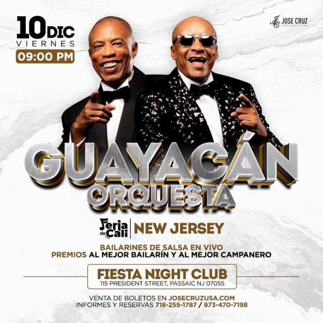 Buy tickets for GUAYACAN ORQUESTA, VIERNES 10 DE DIC, FIESTA NIGHT CLUB NJ JCP GUAYACAN ORQUESTA, VIERNES 10 DE DIC, FIESTA NIGHT CLUB NJ JCP