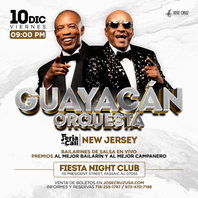 GUAYACAN ORQUESTA, VIERNES 10 DE DIC, FIESTA NIGHT CLUB NJ JCP