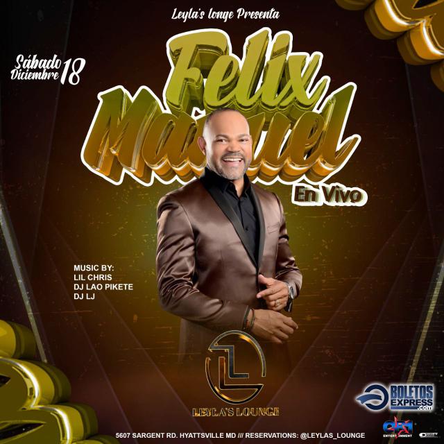 Buy tickets for FELIX MANUEL EN VIVO FELIX MANUEL EN VIVO