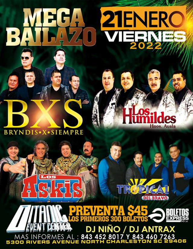 Buy tickets for BXS | LOS HUMILDES | LOS ASKIS | TROPICAL DEL BRAVO - NORTH CHARLESTON, SC BXS | LOS HUMILDES | LOS ASKIS | TROPICAL DEL BRAVO - NORTH CHARLESTON, SC