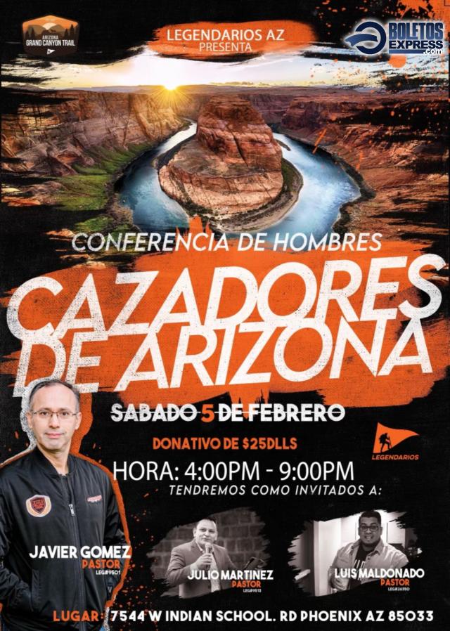 Buy tickets for CAZADORES DE ARIZONA | CONFERENCIA DE HOMBRES CAZADORES DE ARIZONA | CONFERENCIA DE HOMBRES