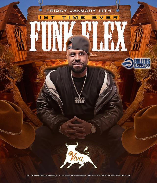 Buy tickets for FUNK FLEX FUNK FLEX