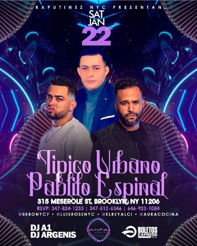 Buy tickets for TÍPICO URBANO & PABLITO ESPINAL TÍPICO URBANO & PABLITO ESPINAL