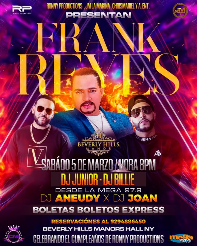 FRANK REYES | DJ JOAN & DJ ANEUDY