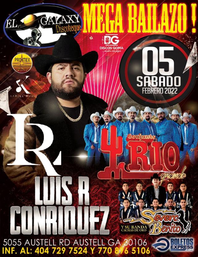 Buy tickets for LUIS R CONRIQUEZ | CONJUNTO RIO GRANDE | SEVERO BENITO LUIS R CONRIQUEZ | CONJUNTO RIO GRANDE | SEVERO BENITO